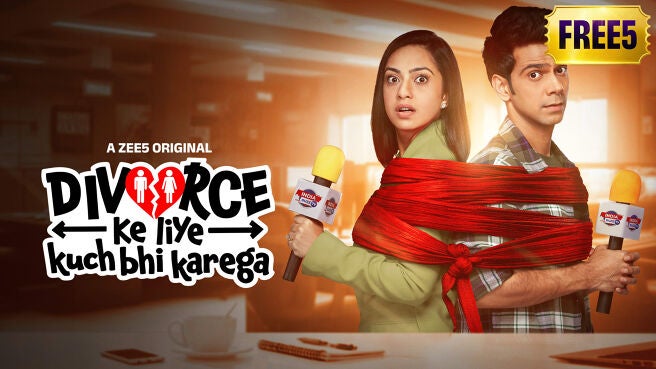 Divorce Ke Liye Kuch Bhi Karega on Zee5