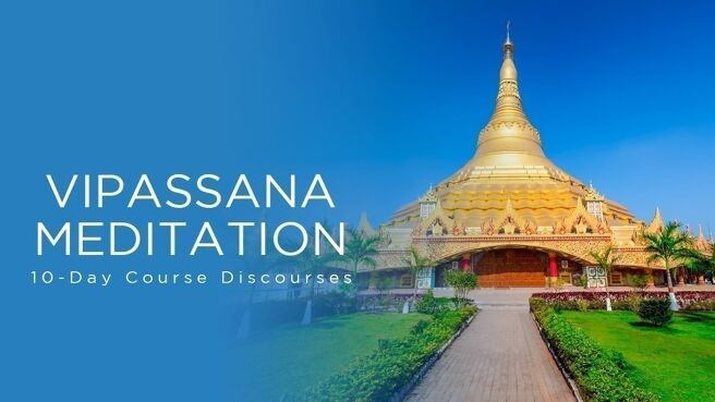 Vipassana Meditation 10 Day Course Discourses on Zee5