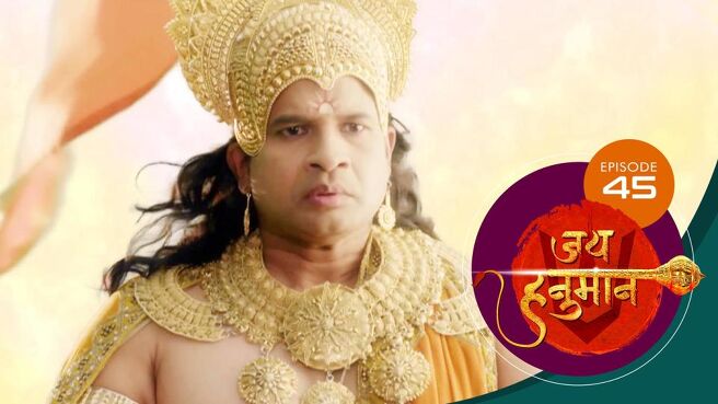Jai Hanuman season 1 episode 45 on SunNXT