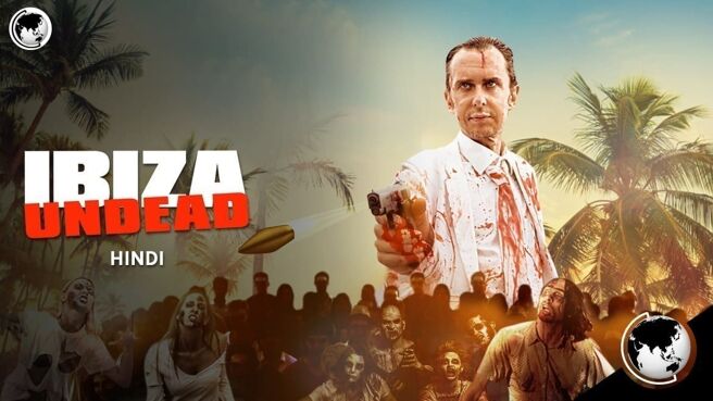 Ibiza Undead on Zee5