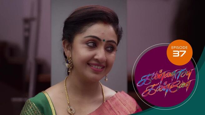 Kannana Kanne season 1 episode 37 on Sun NXT
