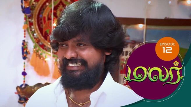 Malar season 1 episode 12 on SunNXT