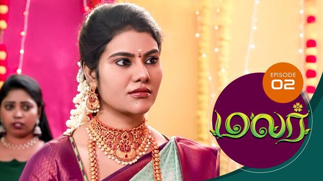 Malar season 1 episode 2 on SunNXT