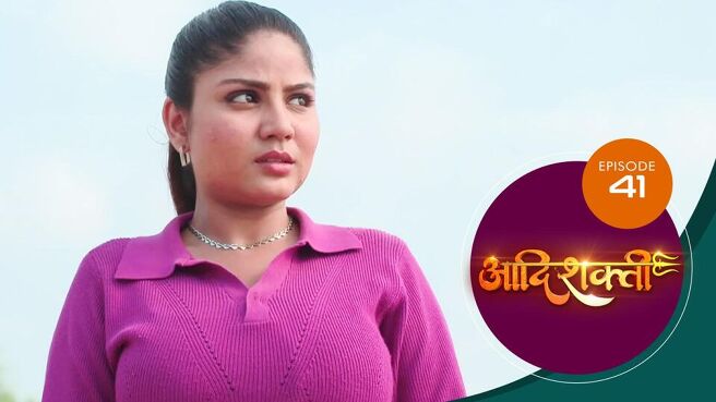 Aadishakti season 1 episode 41 on Sun NXT