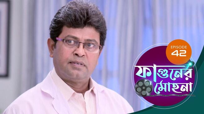 Phaguner Mohona  season 1 episode 42 on Sun NXT