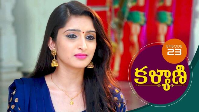 Kalyani season 1 episode 23 on Sun NXT