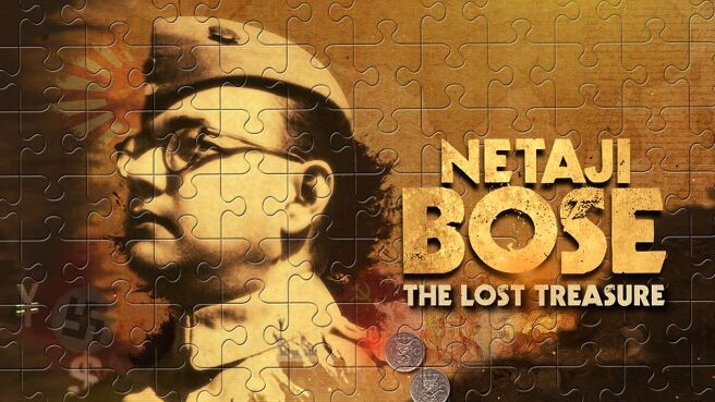 Netaji Bose & The Lost Treasure on DiscoveryPlus