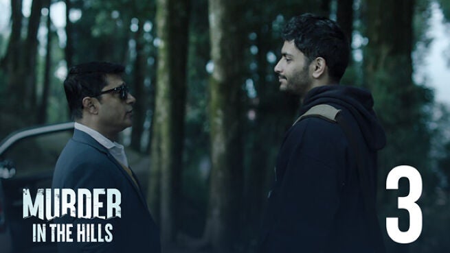 Murder in the Hills season 1 episode 3 on Hoichoi