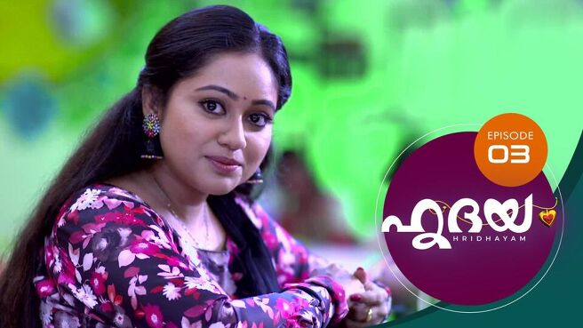 Hridayam season 1 episode 3 on SunNXT
