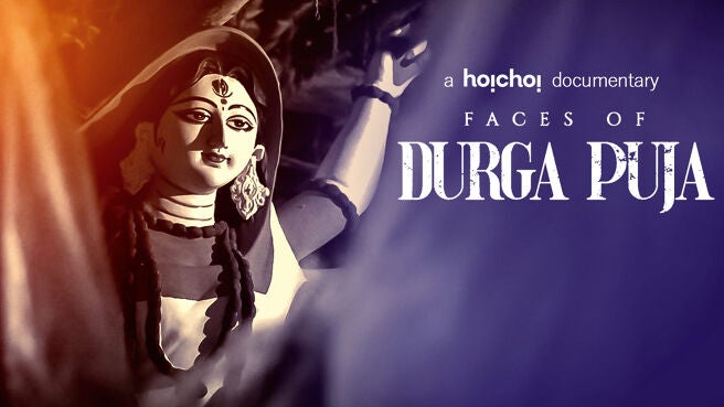 Faces of Durga Puja (Hindi) on Hoichoi