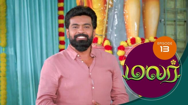 Malar season 1 episode 13 on SunNXT