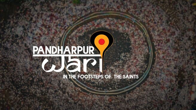 Pandharpur Wari- In the Footsteps of the Saints on Discovery Plus