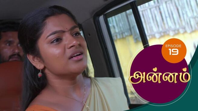 Annam season 1 episode 19 on Sun NXT