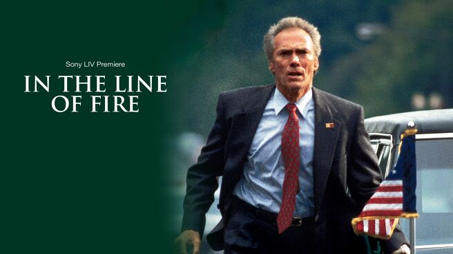 In The Line Of Fire on Sony LIV