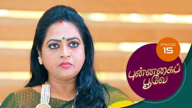 Punnagai Poove season 1 episode 15 on Sun NXT