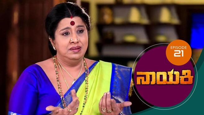 Nayaki season 1 episode 21 on Sun NXT