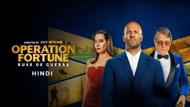 Operation Fortune: Ruse de Guerre - Hindi on LionsGate Play