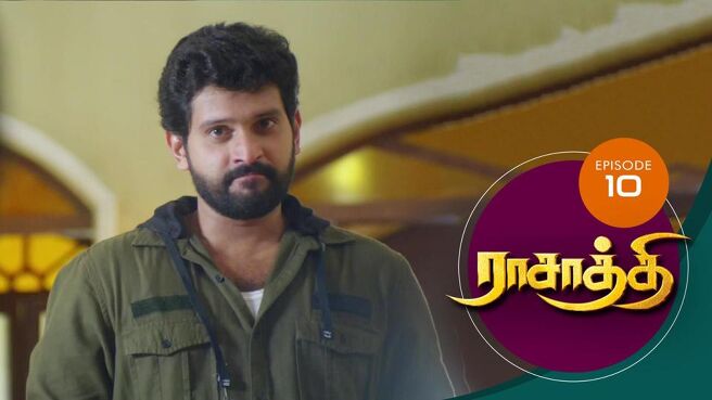 Rasathi season 1 episode 10 on Sun NXT