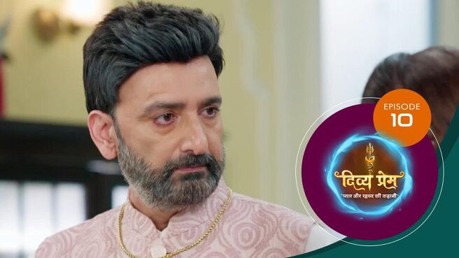 Divya Prem season 1 episode 10 on Sun NXT