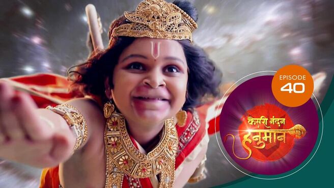 Kesari Nandan Hanuman season 1 episode 40 on Sun NXT