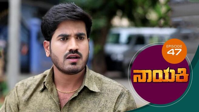 Nayaki season 1 episode 47 on Sun NXT