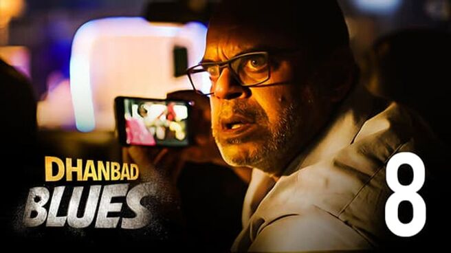 Dhanbad Blues (Hindi) season 1 episode 8 on Hoichoi