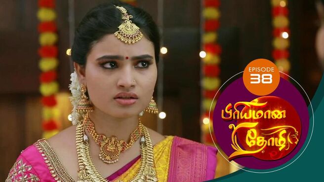 Priyamana Thozhi season 1 episode 38 on SunNXT