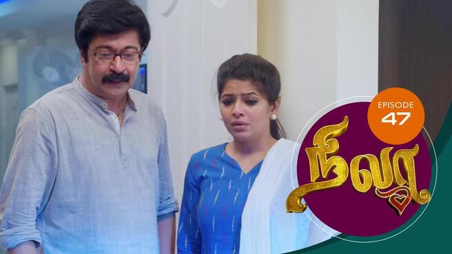 Nila season 1 episode 47 on Sun NXT