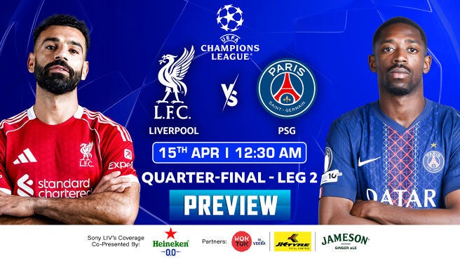 Liverpool vs PSG - Preview on Sony LIV