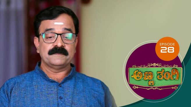 Anna Thangi season 1 episode 28 on Sun NXT