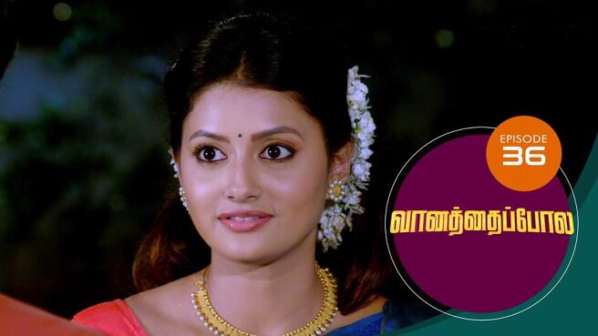 Vanathai Pola season 1 episode 36 on Sun NXT