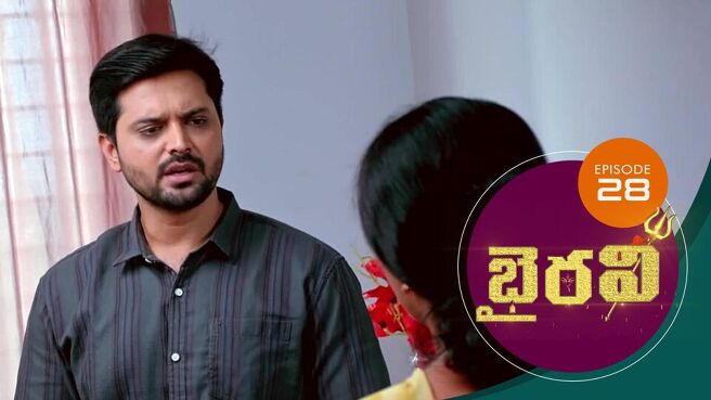 Bhairavi season 1 episode 28 on Sun NXT