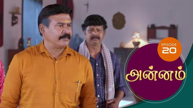 Annam season 1 episode 20 on Sun NXT