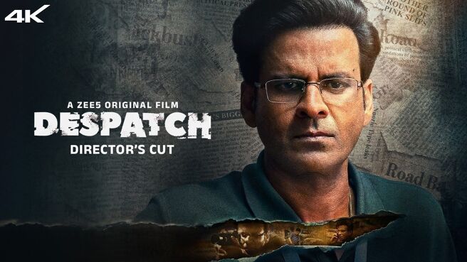 Despatch - Director's Cut on Zee5