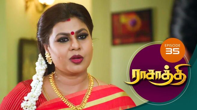 Rasathi season 1 episode 35 on Sun NXT