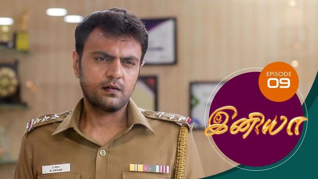 Iniya season 1 episode 9 on Sun NXT