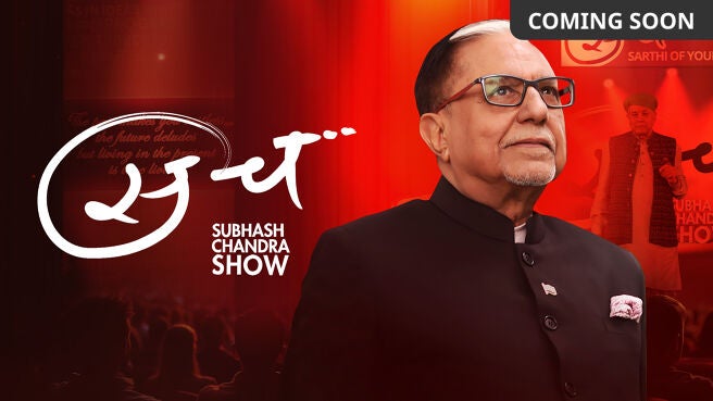 Sach - Subhash Chandra Show on Zee5