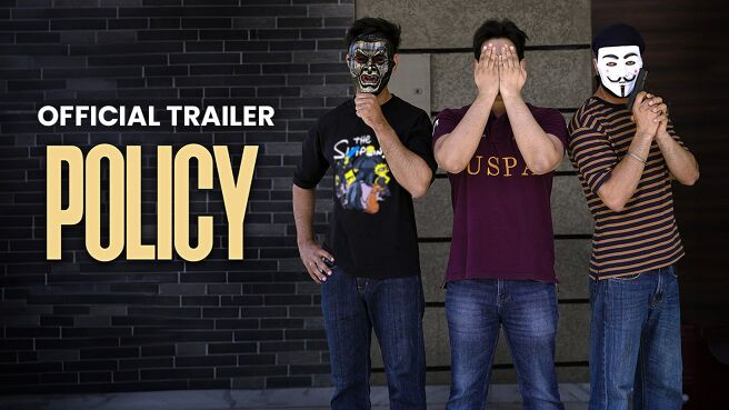 Policy - Official Trailer on Chaupal