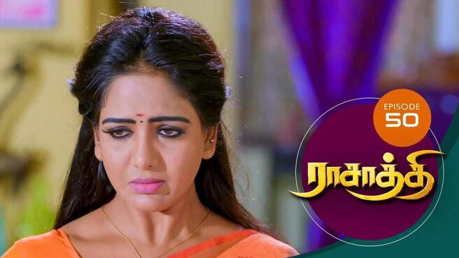 Rasathi season 1 episode 50 on Sun NXT