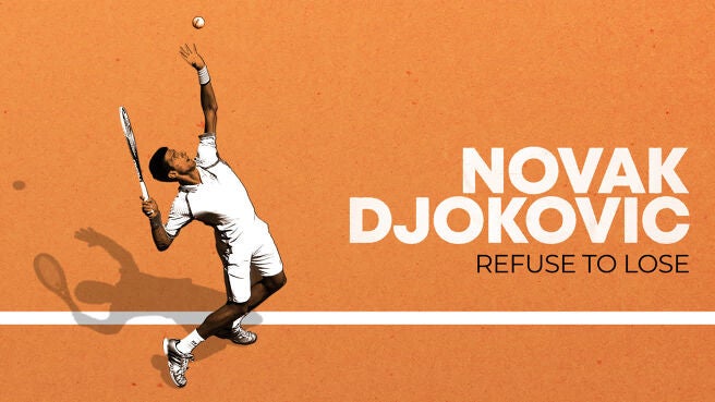 Novak Djokovic: Refuse to Lose on Discovery Plus