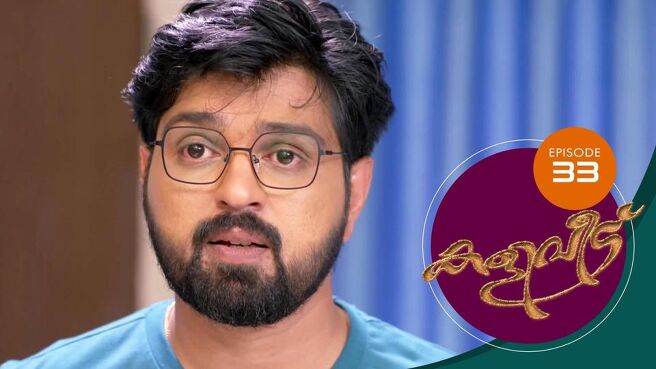 Kaliveedu season 1 episode 33 on SunNXT