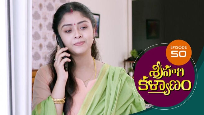 Sri Hari Kalyanam season 1 episode 50 on Sun NXT