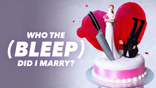 Who The (Bleep) Did I Marry? on Discovery Plus