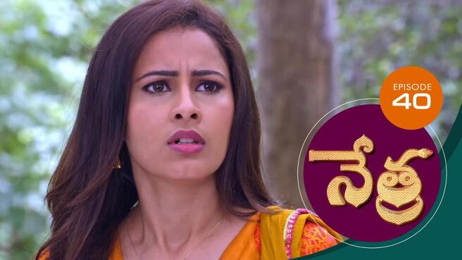 Nethra - Telugu season 1 episode 40 on Sun NXT