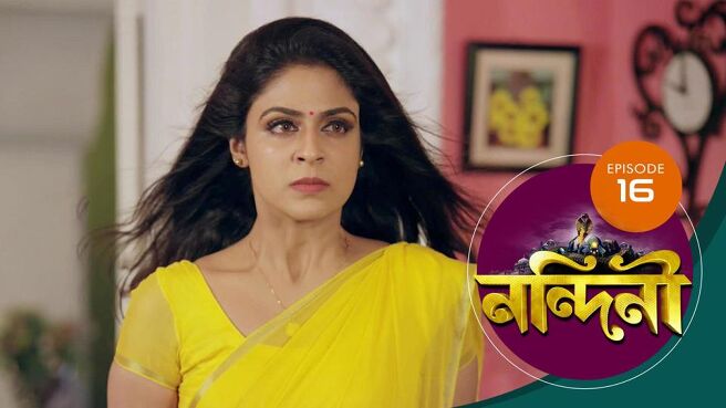 Nandini - Bengali season 1 episode 16 on Sun NXT