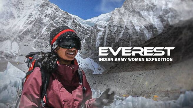 Everest: Indian Army Women's Expedition on Discovery Plus