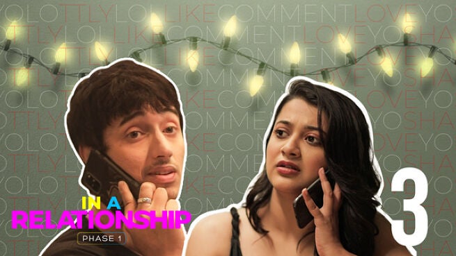 In a Relationship season 1 episode 3 on Hoichoi
