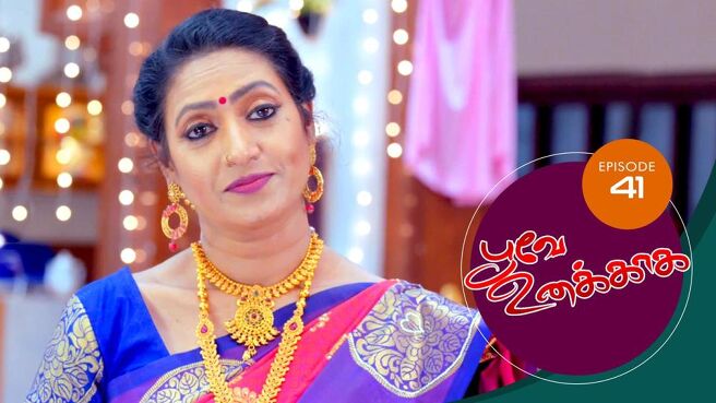 Poove Unakkaga season 1 episode 41 on Sun NXT