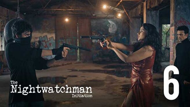 The Nightwatchman season 1 episode 6 on Hoichoi