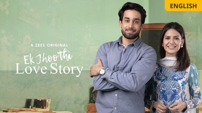 Ek Jhoothi Love Story on Zee5